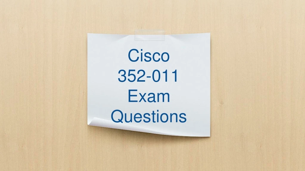 cisco 352 011 exam questions