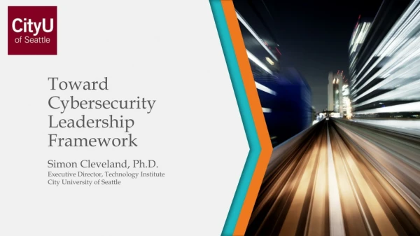 Toward Cybersecurity Leadership Framework