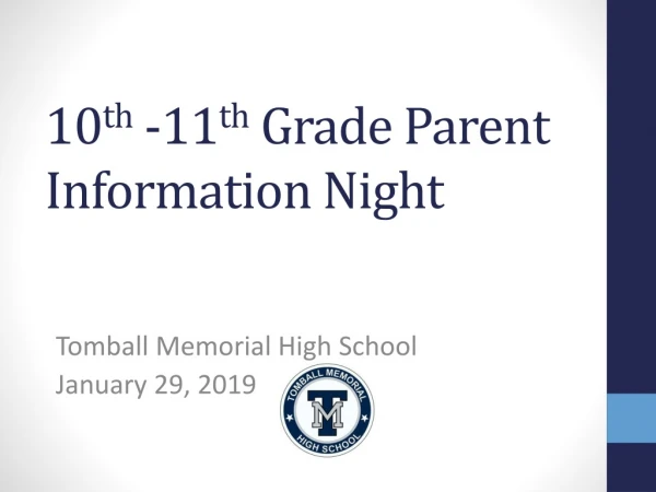 10 th -11 th Grade Parent Information Night
