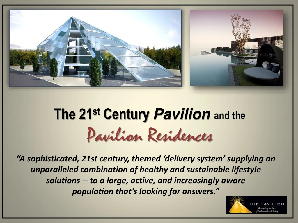 the 21 st century pavilion and the pavilion