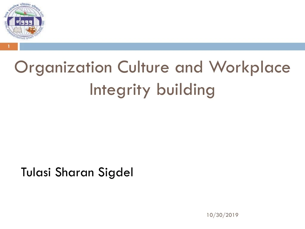 organization culture and w orkplace integrity building
