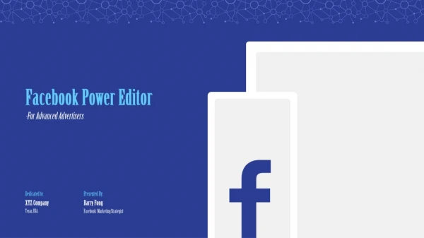Facebook Power Editor -For Advanced Advertisers