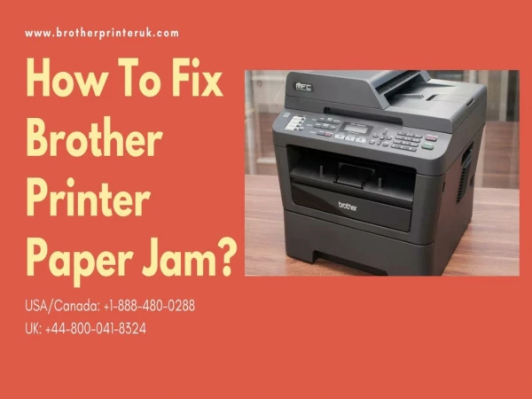 Resolve Brother Printer Paper Jam | Dial 1-888-480-0288