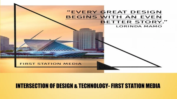 Intersection of Design and Technology