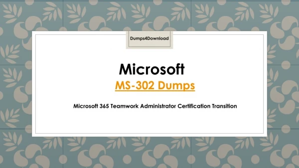 Microsoft MS-302 Dumps with Microsoft 365 Question Answers | Dumps4Download