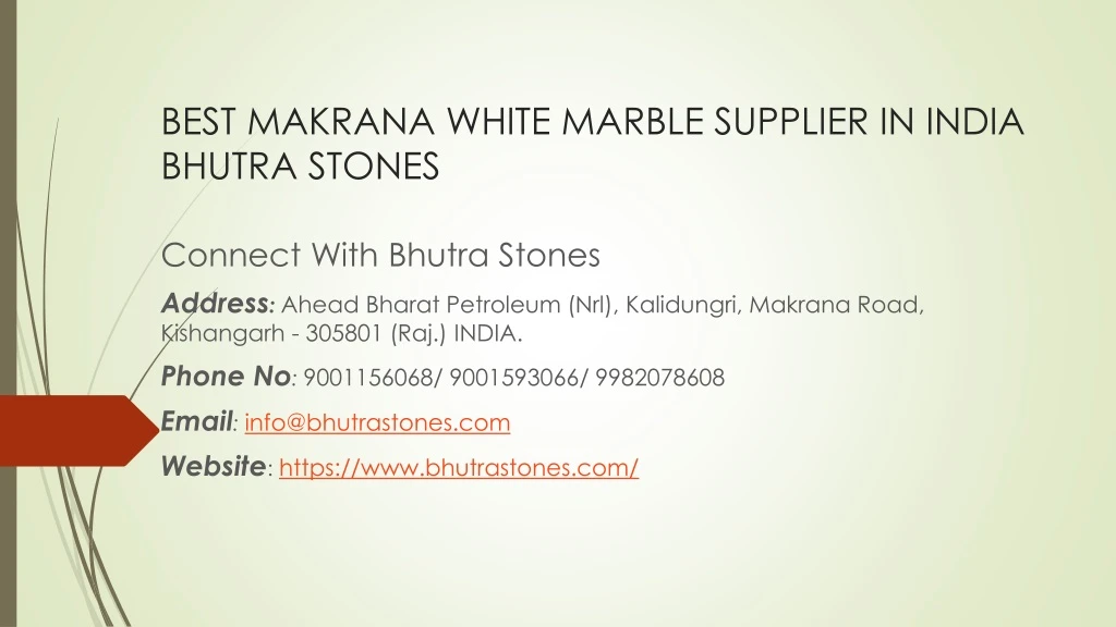 best makrana white marble supplier in india bhutra stones