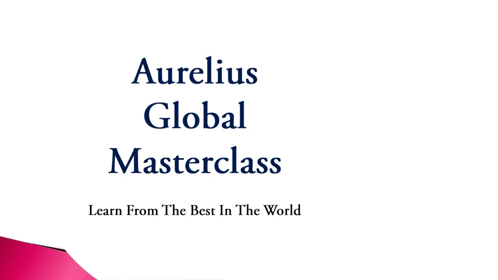 aurelius global masterclass