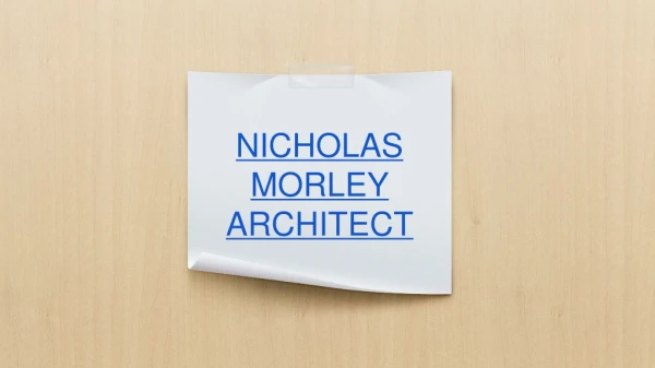 Nicholas Morley - Architectural Firms