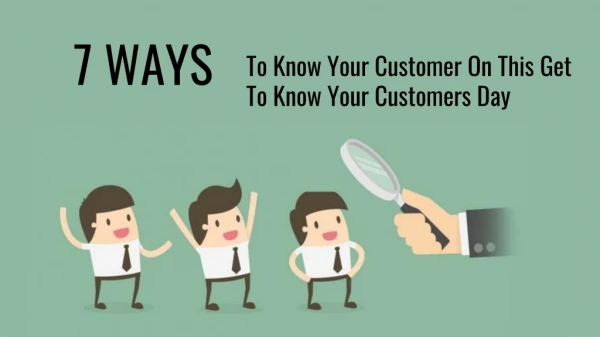 Get to Know Your Customer Day Ideas for Online Retailers