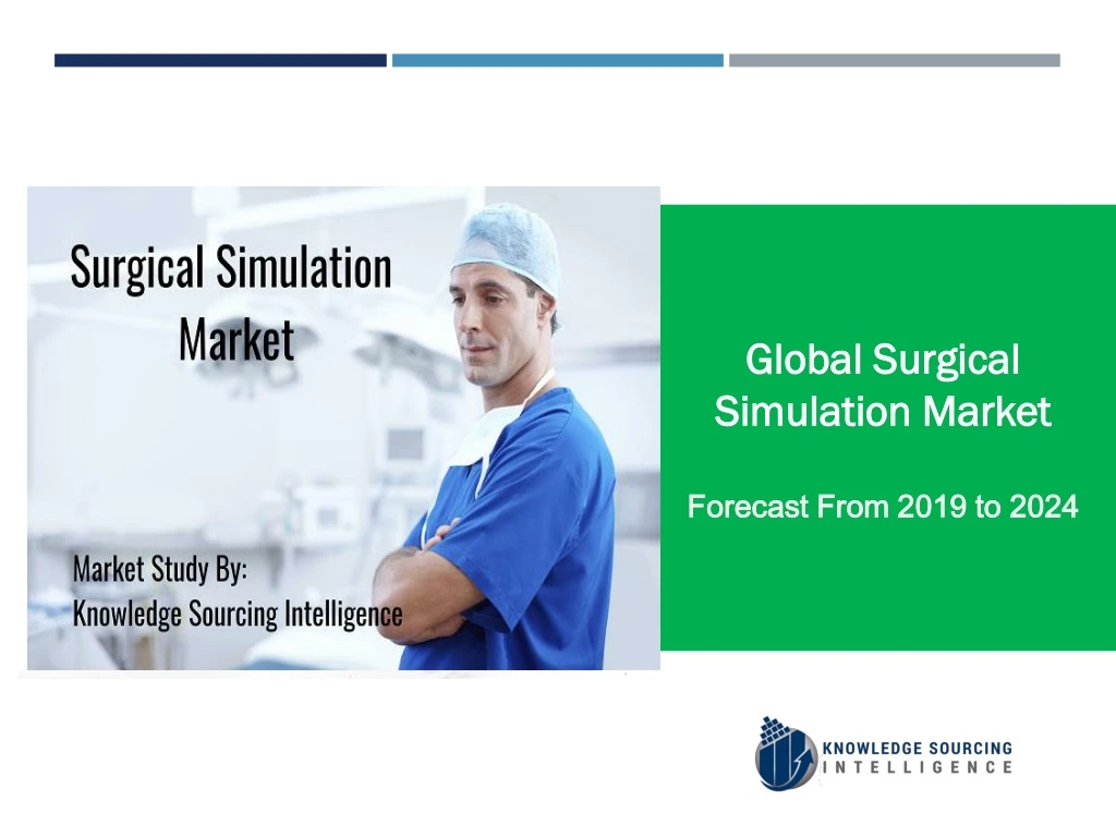 global surgical simulation market forecast from