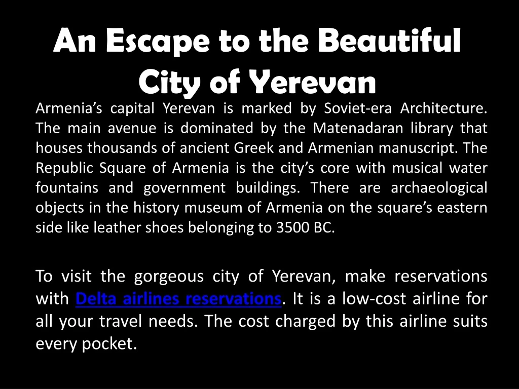 an escape to the beautiful city of yerevan