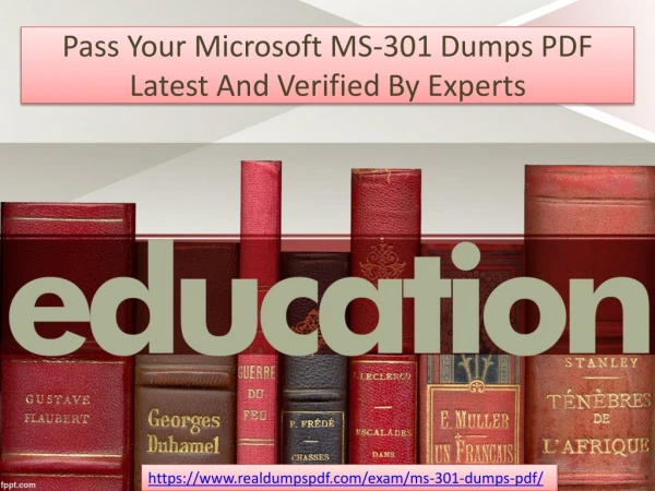 Pass Microsoft MS-301 Dumps PDF Latest And Verified By Experts