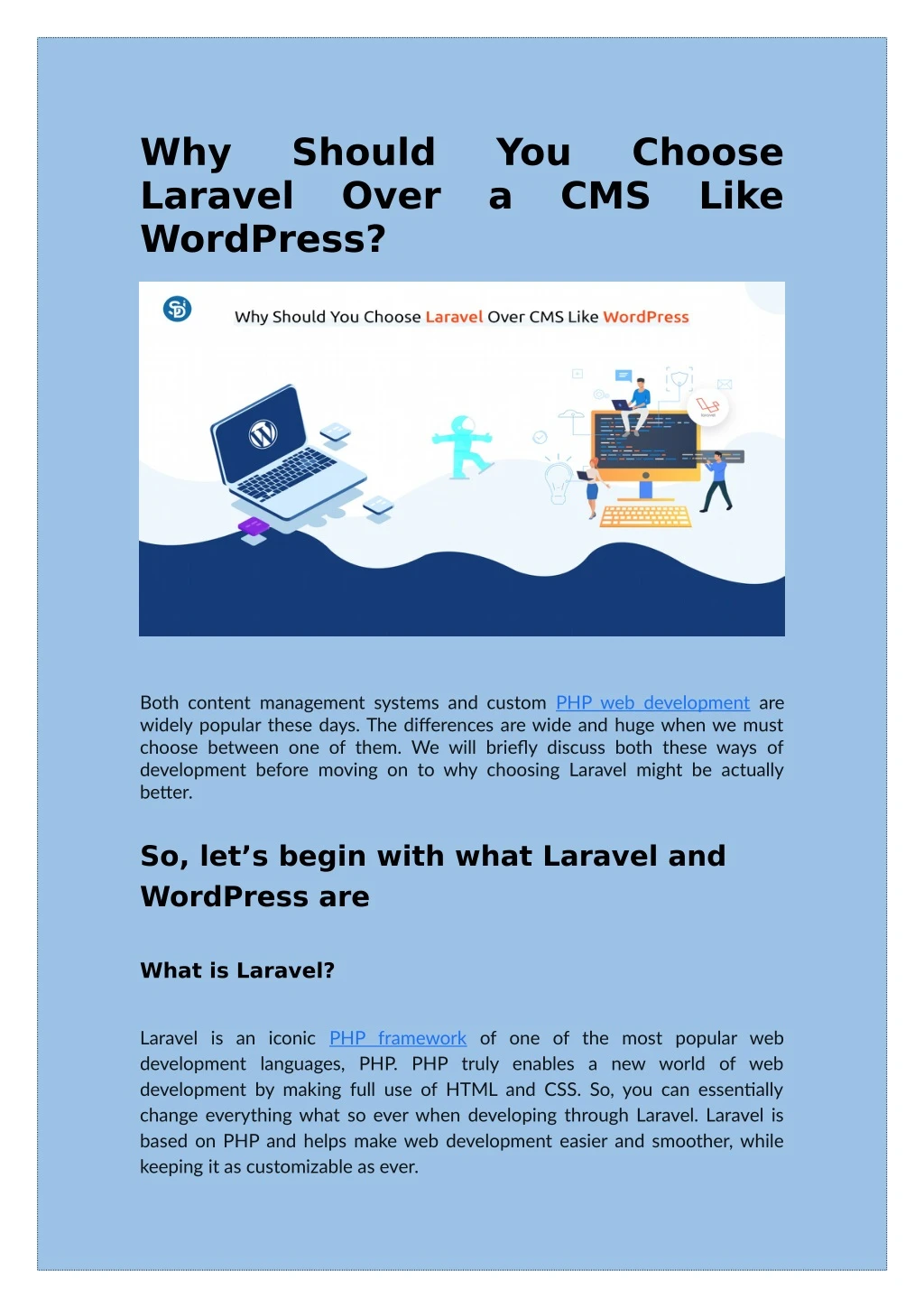 why should you choose laravel over a cms like