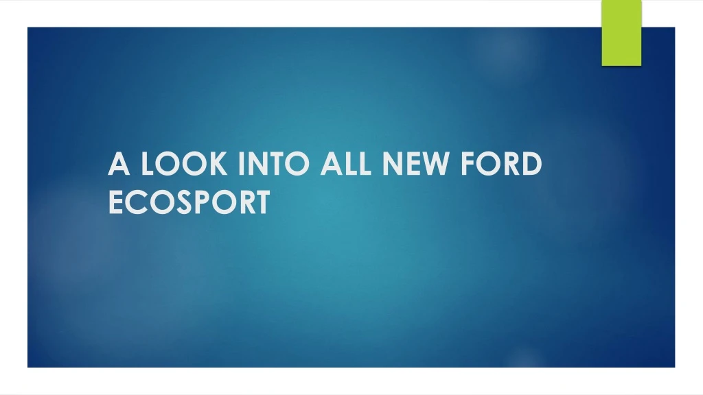 a look into all new ford ecosport