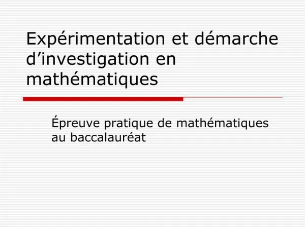 Exp rimentation et d marche d investigation en math matiques