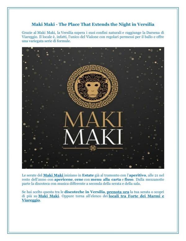 Maki Maki - The Place That Extends the Night in Versilia