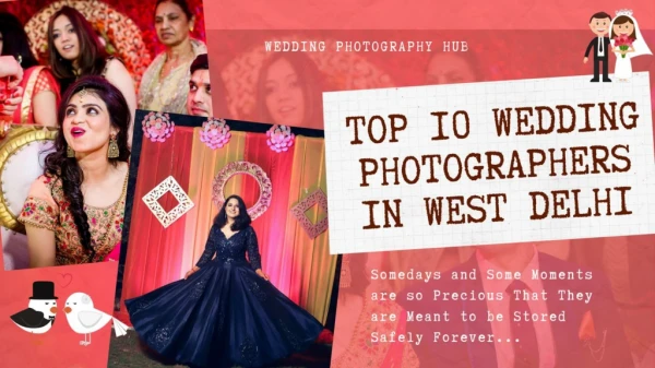 Top 10 Wedding Photographers in West Delhi