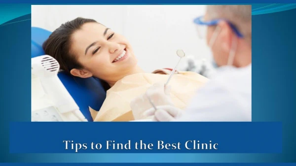 Tips to find the best clinic