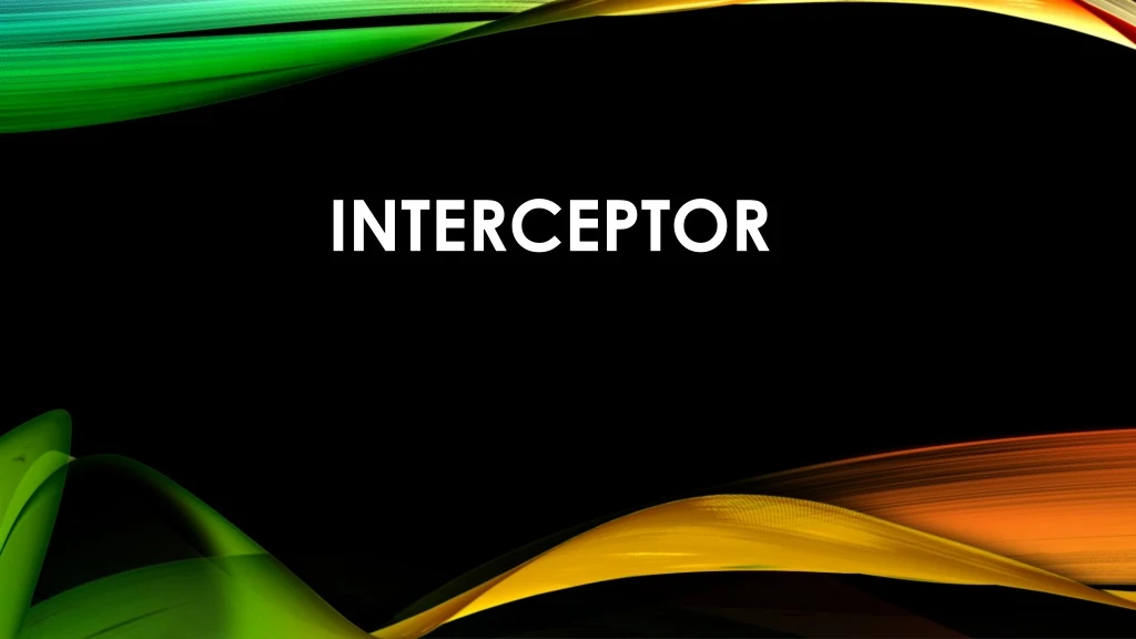 interceptor