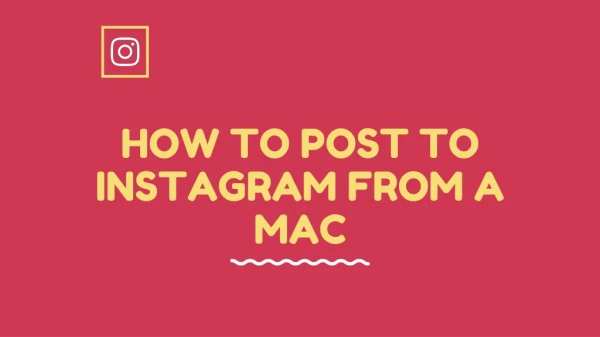 How to Post Videos on Instagram from a PC