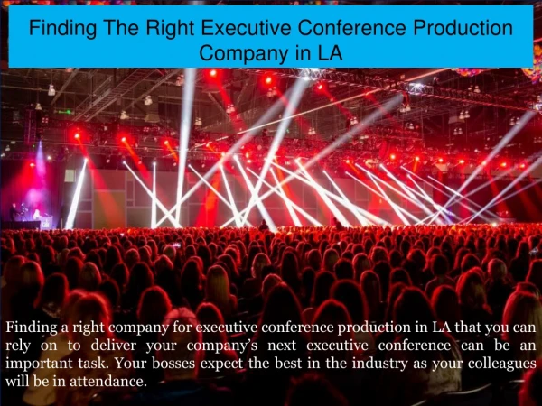 Finding the Right Executive Conference Production Company in LA