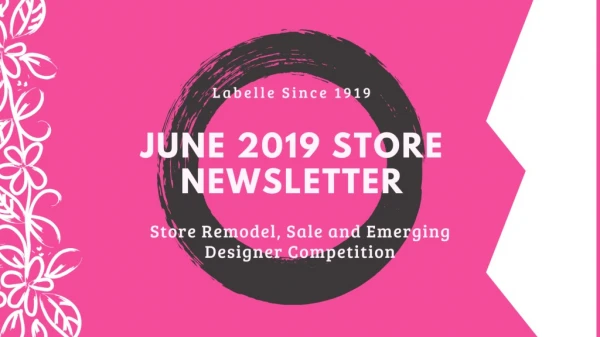 Check Out The 2019 June Newsletter To Remodel Your Labelle Furs