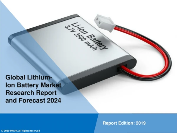 Lithium Ion Battery Market PDF: Growth, Outlook, Demand, Key Player Analysis and Opportunity by 2024