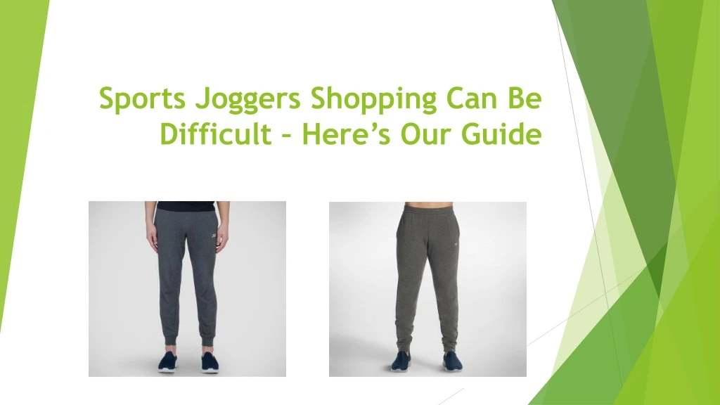 sports joggers s hopping c an b e d ifficult here s o ur g uide