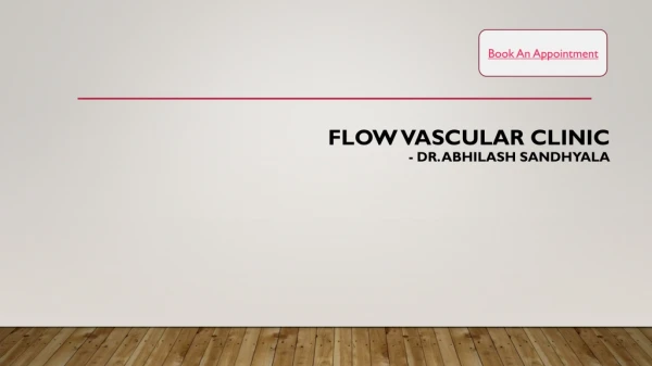 Flow vascular Clinic - Dr Abhilash