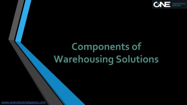 Components of Warehousing Solutions