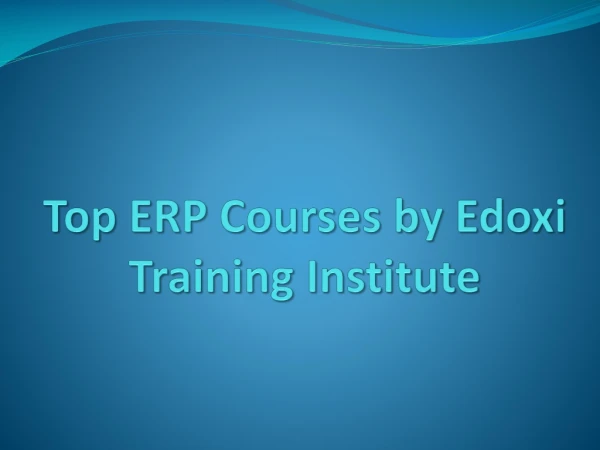 Top ERP Courses by Edoxi Training Institute