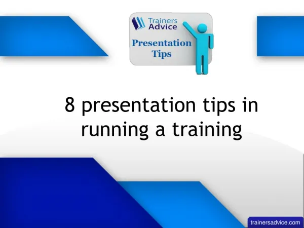 8 presentation tips in running a training