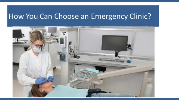 How You Can Choose an Emergency Clinic?