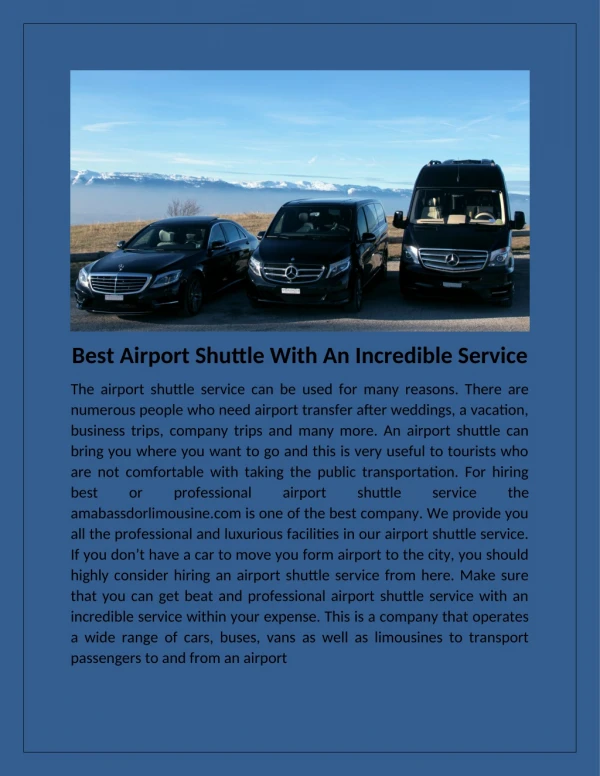 We offer best limo service from Geneva Airport