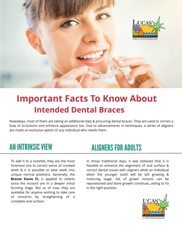 Important Facts To Know About Intended Dental Braces