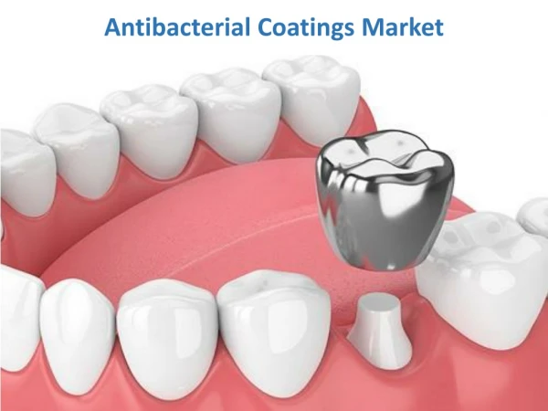 Antibacterial Coatings Market Focus to Boost Revenue with Massive Growth