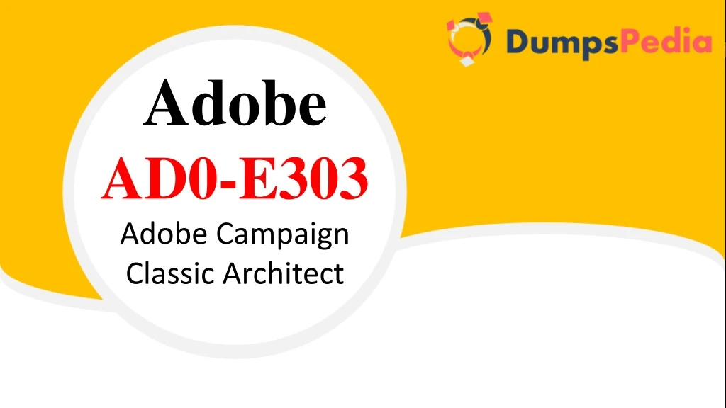 adobe ad0 e303 adobe campaign classic architect