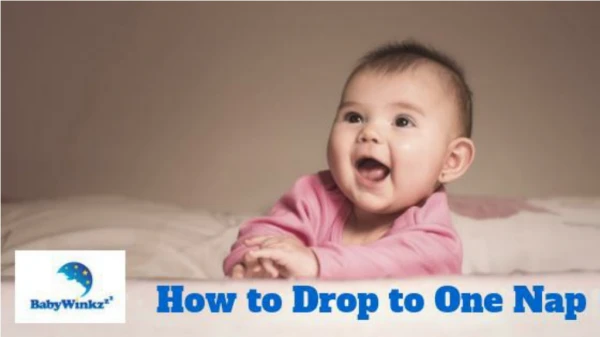How to Drop to One Nap