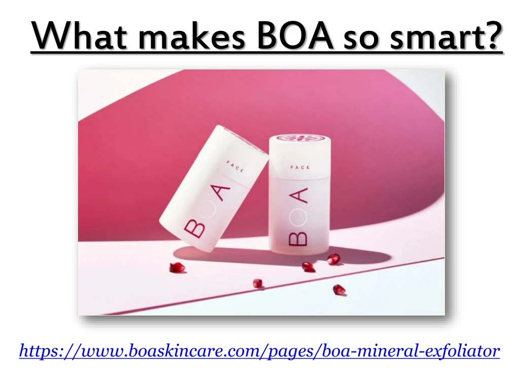 what makes boa so smart