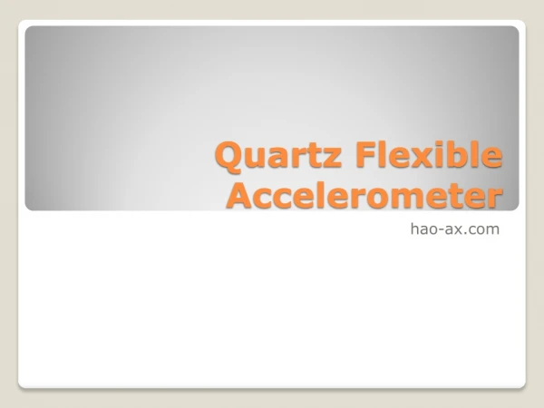 Find the Quartz Flexible Accelerometer