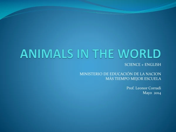 ANIMALS IN THE WORLD