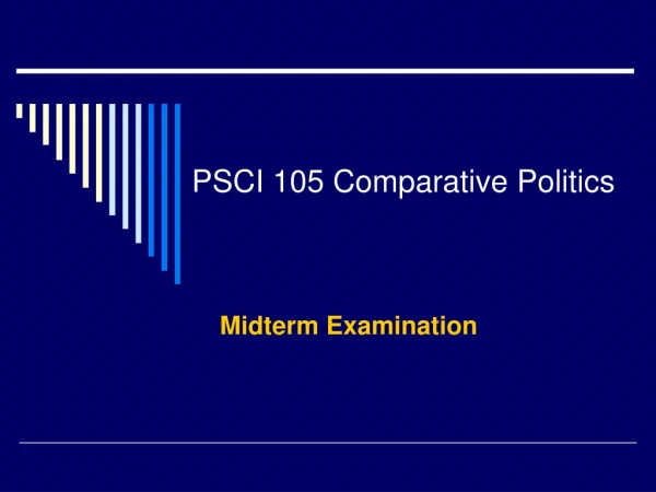 PSCI 105 Comparative Politics