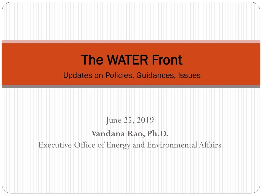 june 25 2019 vandana rao ph d executive office of energy and environmental affairs