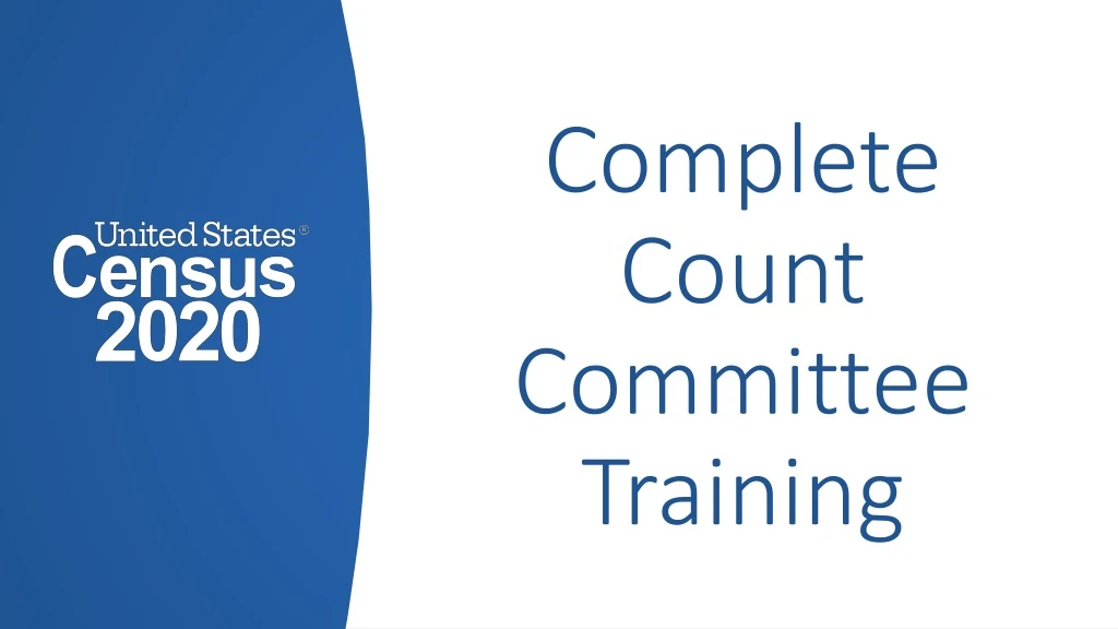 complete count committee training