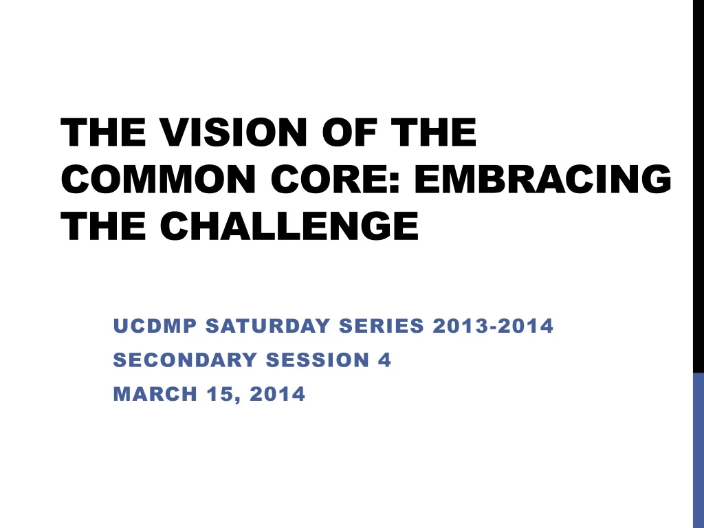 the vision of the common core embracing the challenge