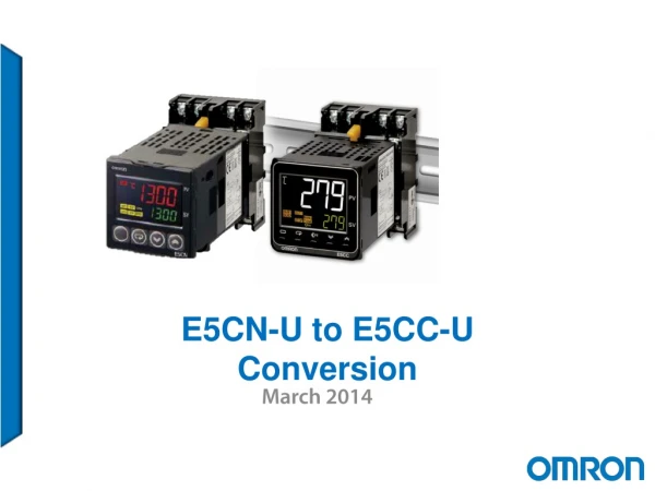 E5CN-U to E5CC-U Conversion