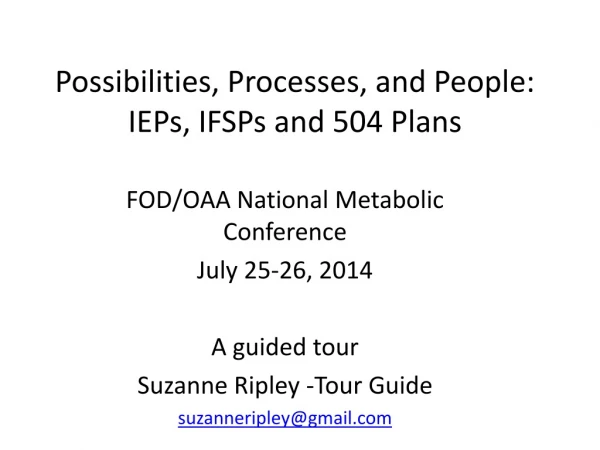 Possibilities, Processes, and People: IEPs, IFSPs and 504 Plans