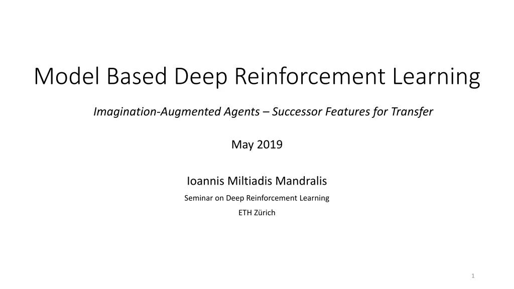 model based deep reinforcement learning