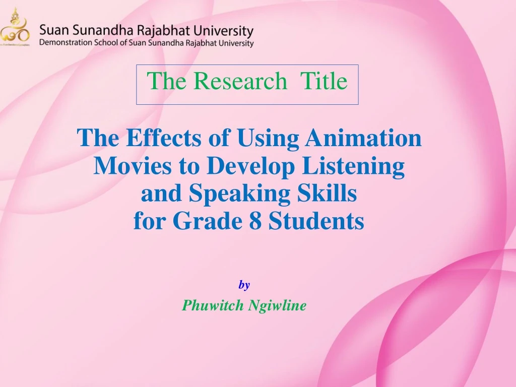 the effects of using animation movies to develop listening and speaking skills for grade 8 students