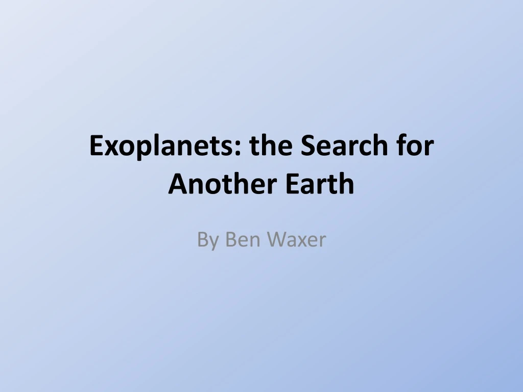 exoplanets the search for another earth